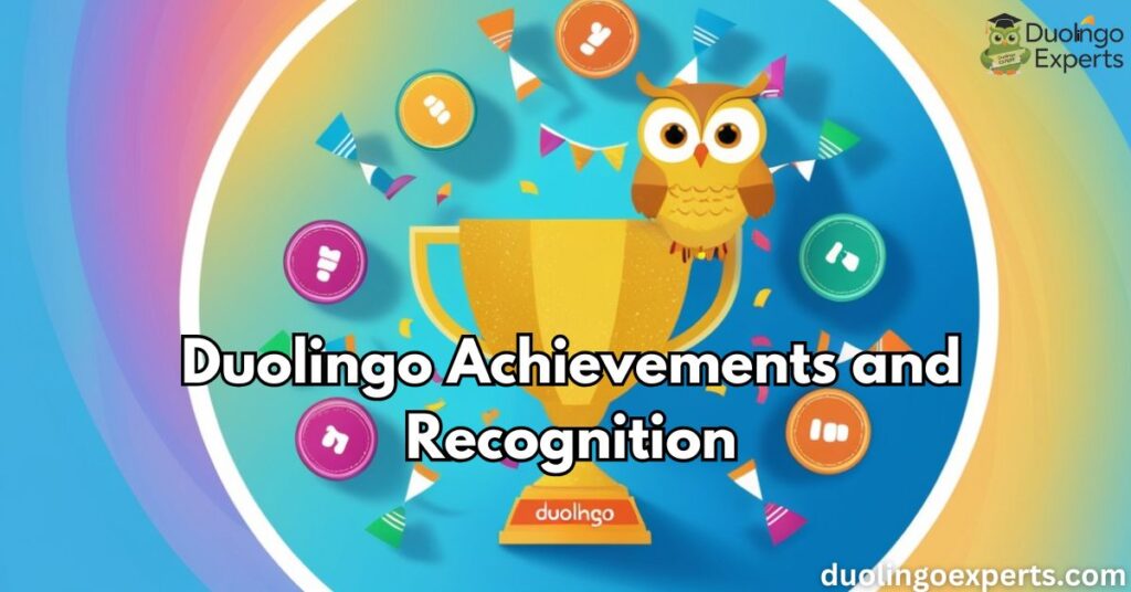 Duolingo Achievements and Recognition