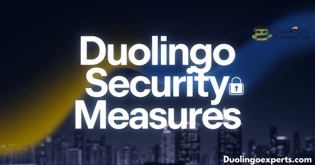 Duolingo’s Security Measures