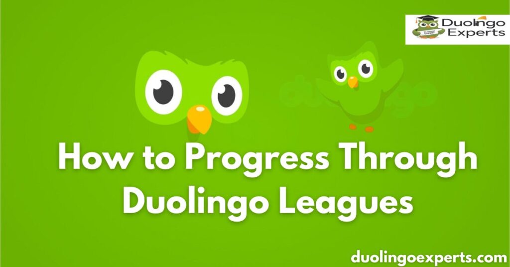 How to Progress Through Duolingo Leagues