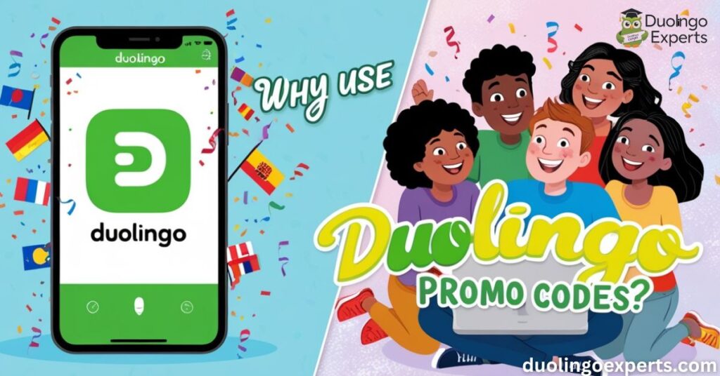 Why Use Duolingo Promo Codes