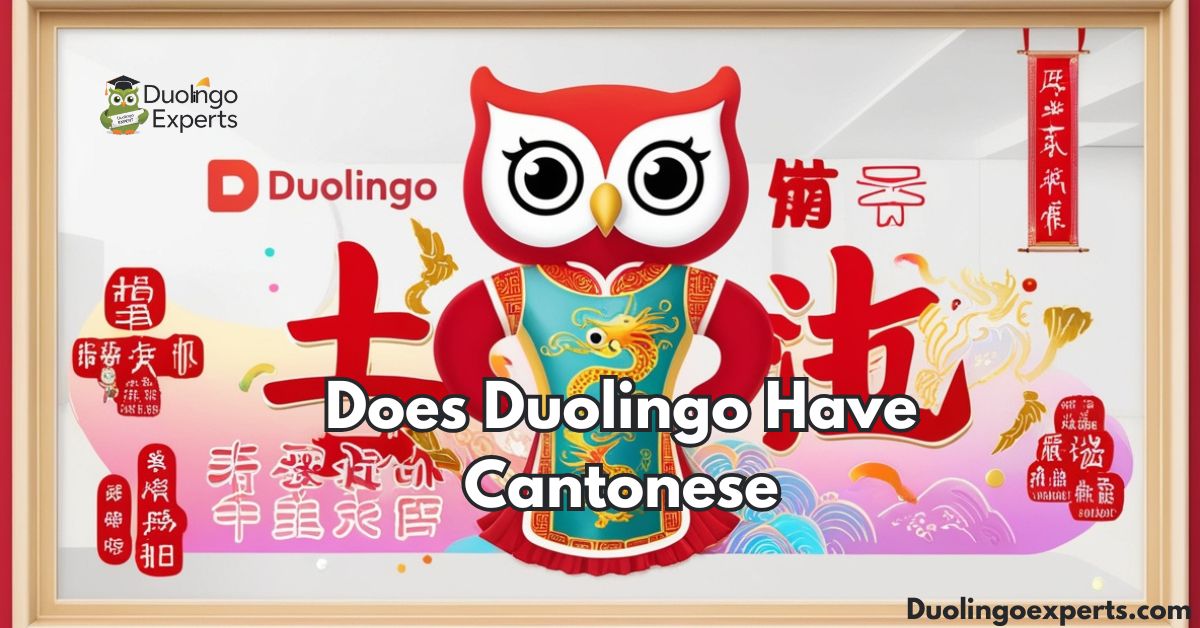 Does Duolingo Have Cantonese