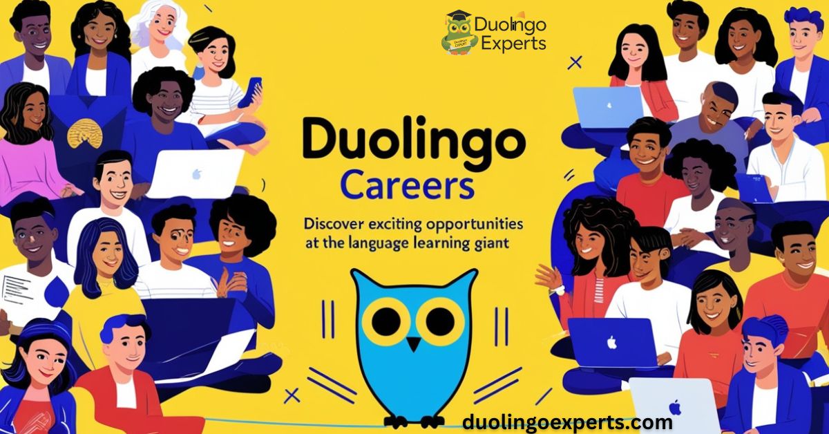 Duolingo Careers Discover Exciting Opportunities at the Language Learning Giant