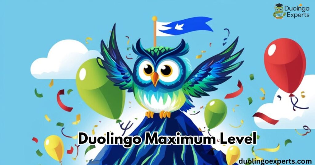 Duolingo Maximum Level