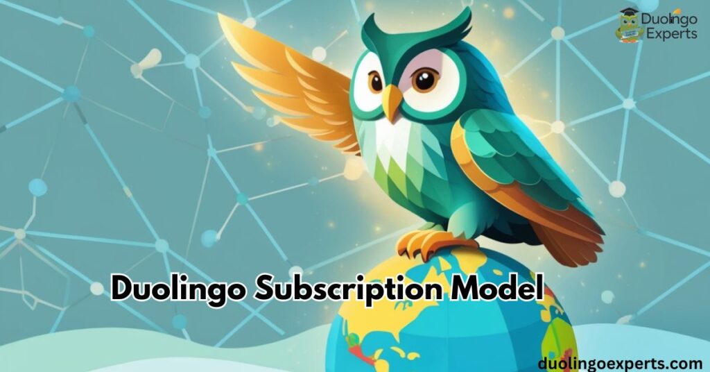 Duolingo Subscription Model