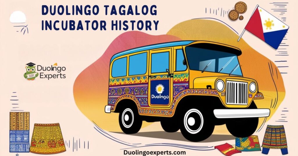 Duolingo Tagalog Incubator History