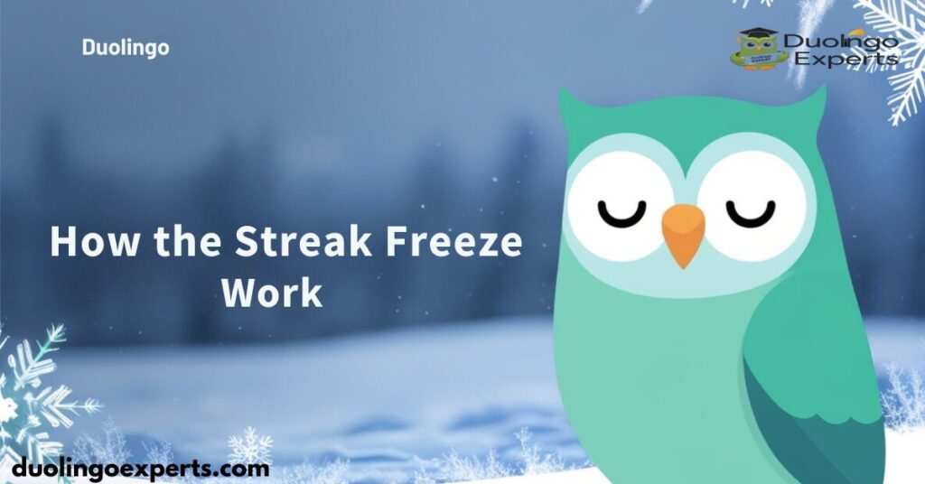 How the Streak Freeze Works