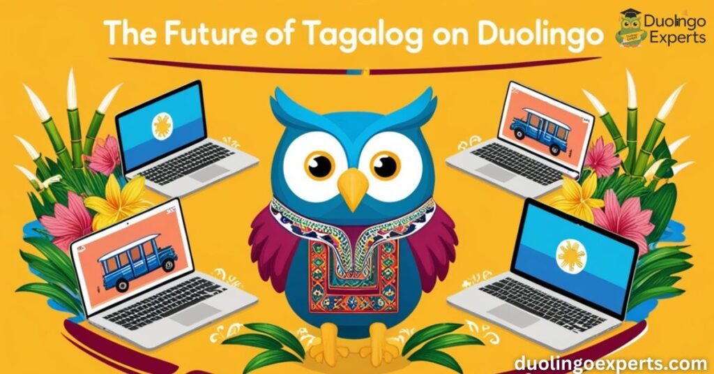 The Future of Tagalog on Duolingo