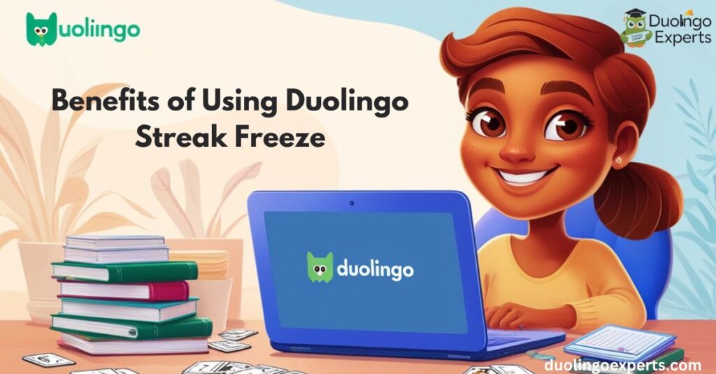 Benefits of Using Duolingo Streak Freeze