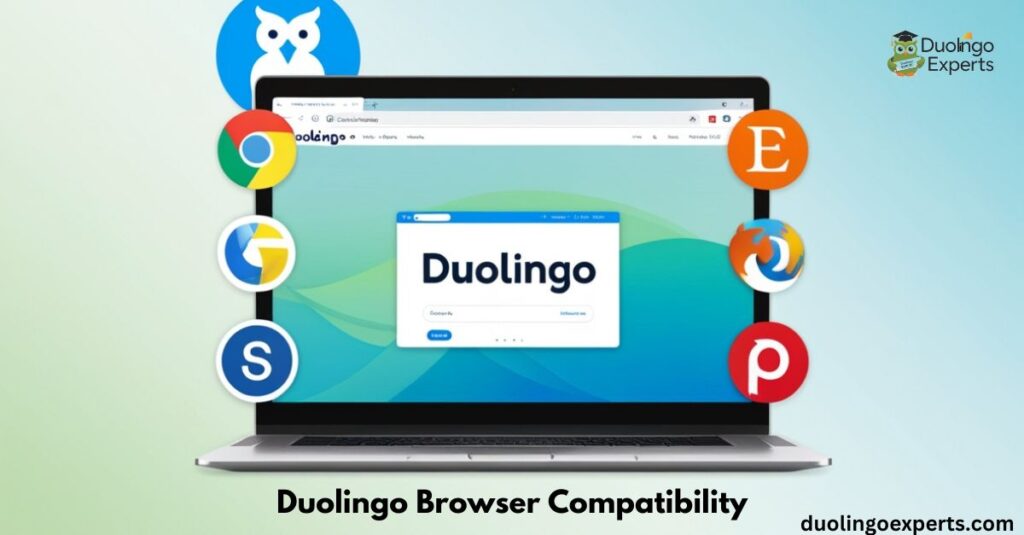 Duolingo Browser Compatibility