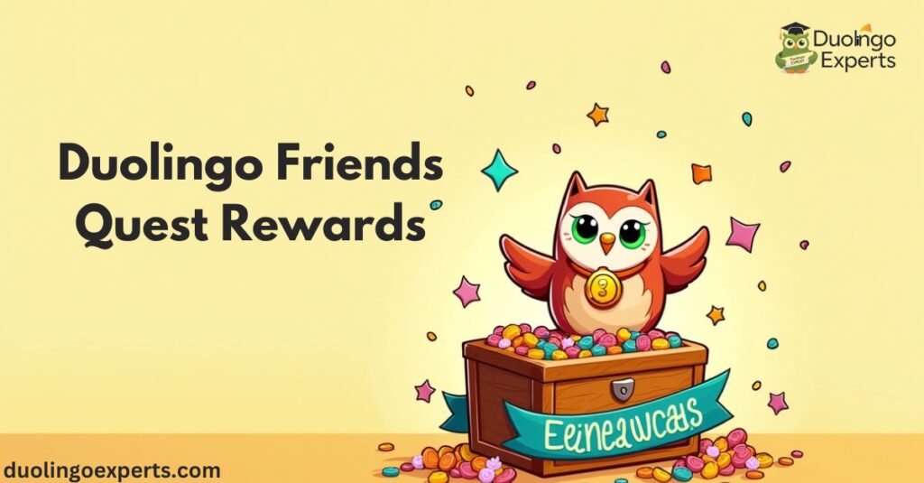 Duolingo Friends Quest Rewards