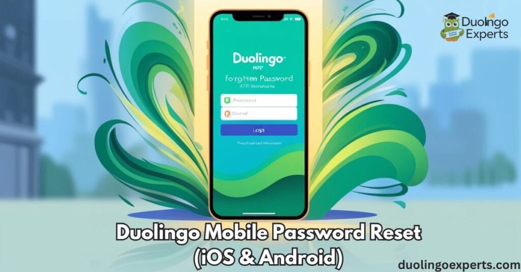 Duolingo Mobile Password Reset (iOS & Android)