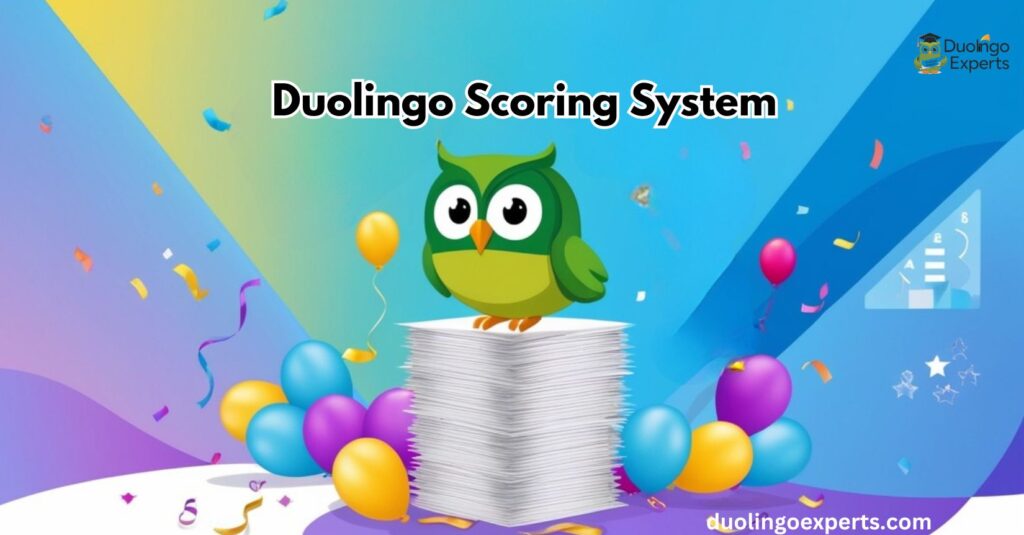 Duolingo Scoring System