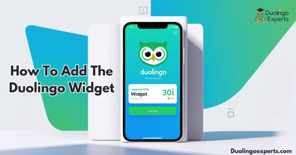 How To Add The Duolingo Widget