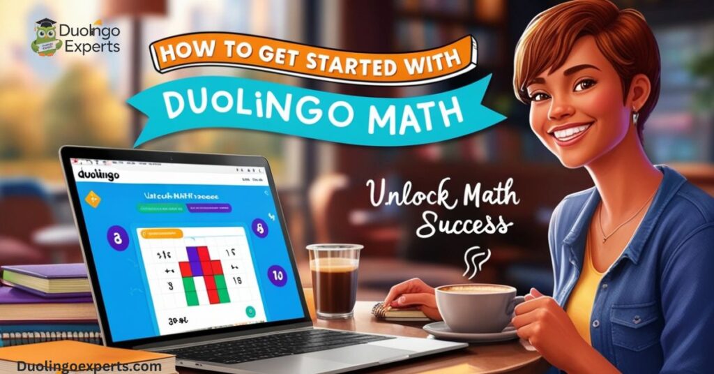 How to Get Started with Duolingo Math