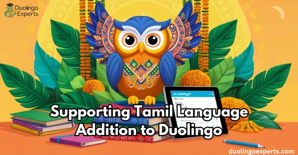 Supporting Tamil Language Addition to Duolingo