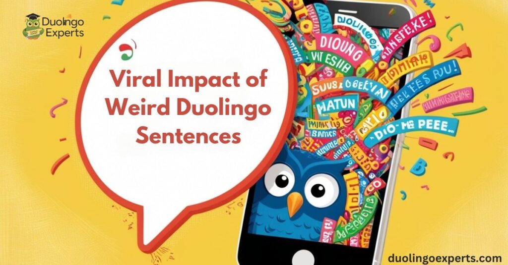 Viral Impact of Weird Duolingo Sentences