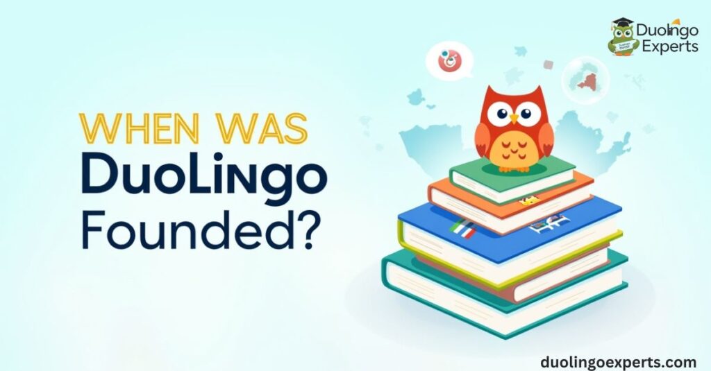 When Was Duolingo Founded